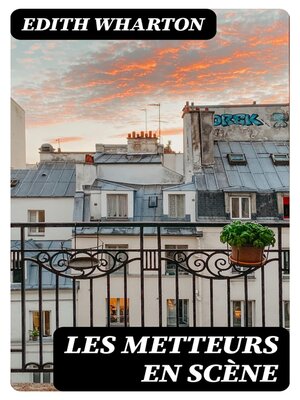 cover image of Les metteurs en scène